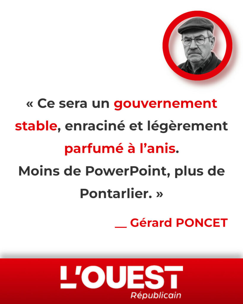 Gérard Poncet dévoile son gouvernement Poncet, un exécutif 100 % Haut-Doubs où le bon sens, le Pont, le Comté et la saucisse remplacent les démissions parisiennes